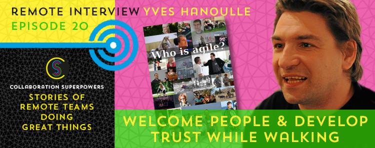 20 - Yves Hanoulle on the Collaboration Superpowers podcast