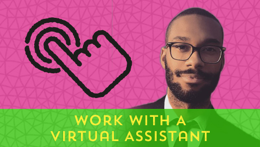 Work With A Virtual Assistant Like Brandon Brown
