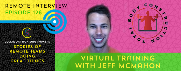 Jeff McMahon on the Collaboration Superpowers podcast