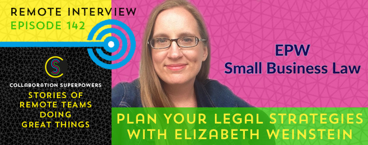 142 - Elizabeth Weinstein on the Collaboration Superpowers podcast