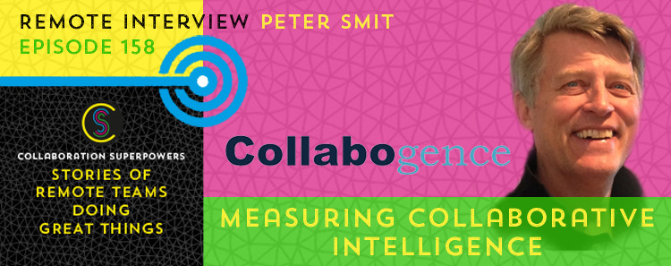 158 - Peter Smit on the Collaboration Superpowers podcast