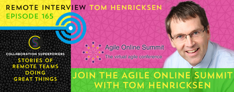 165 - Tom Henrickson on the Collaboration Superpowers podcast