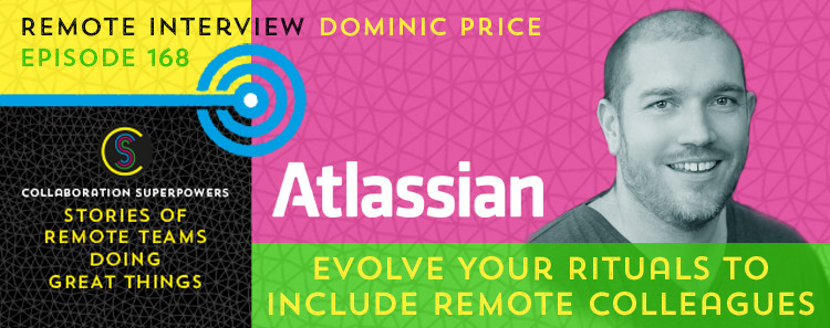 168 - Dom Price on the Collaboration Superpowers podcast