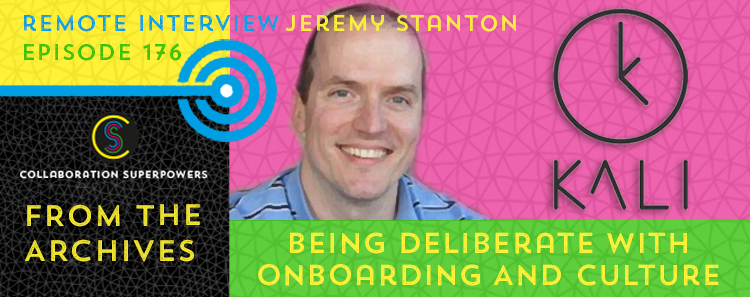 176 – From The Archives: Being Deliberate With Onboarding And Culture