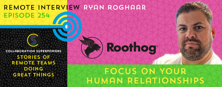 Focus On Your Human Relationships With Ryan Roghaar