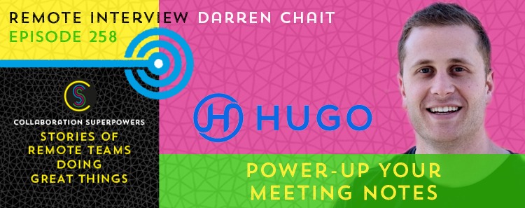 258 – Power-up Your Meeting Notes With Hugo.team