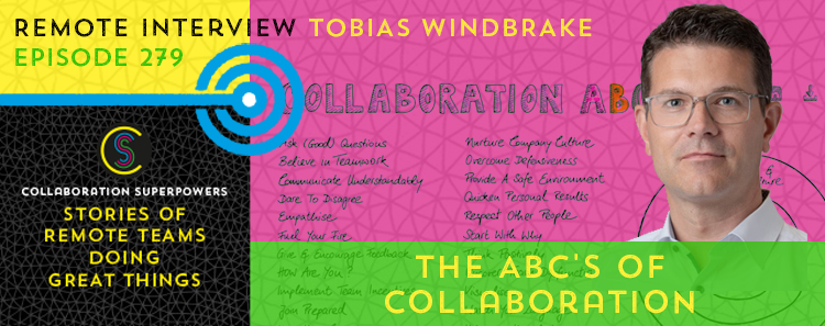 279 – The ABC’s of Collaboration With Tobias Windbrake