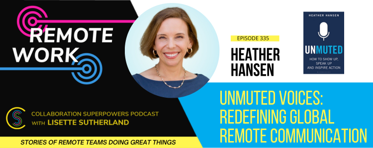 335 – Amplifying Diverse Voices in Remote Teams